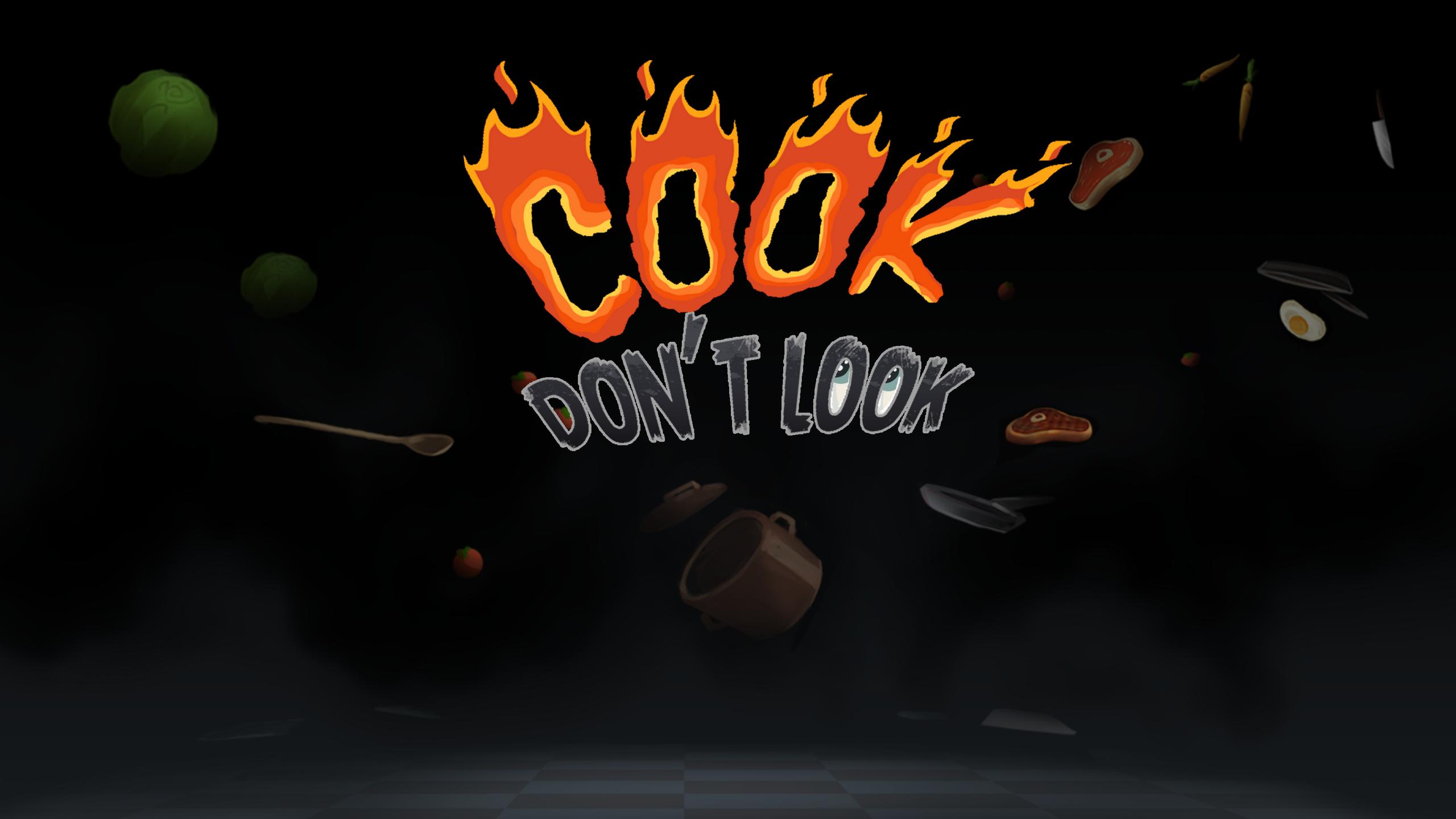 Cook Don't Look Project